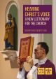 Hearing Christ’s Voice: A New Lectionary for the Church