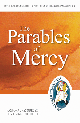 The Parables of Mercy: Pastoral Resources for Living the Jubilee