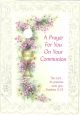 Prayer For You on Your Communion 526407