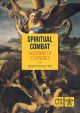 Spiritual Combat: According to St. Benedict