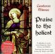 Praise to the Holiest - A collection of much-loved Gregorian Chant, Hymns and Motets by Cantores Missae 