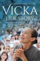 Vicka … Her Story