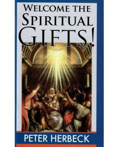 Welcome the Spiritual Gifts!