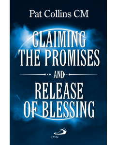Claiming the Promises and Release of Blessing